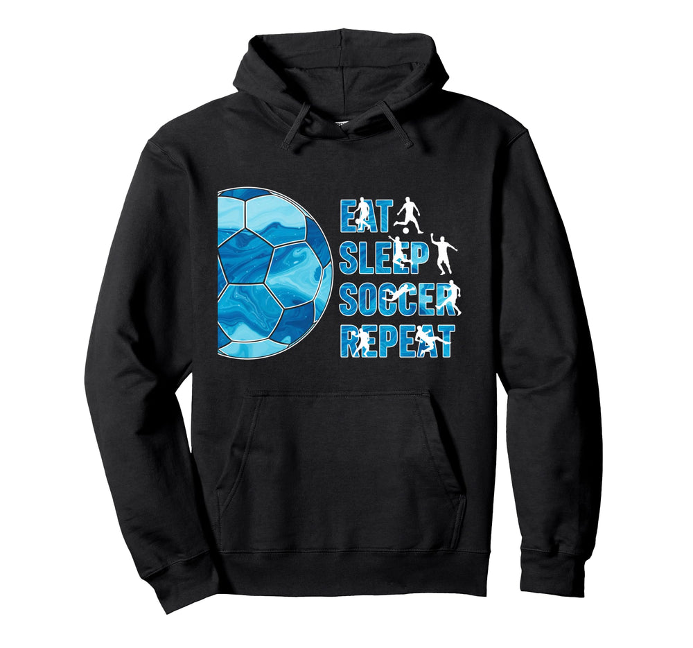 Eat Sleep Soccer Repeat Soccer Player Hoodie - Custom Art Print Men Women