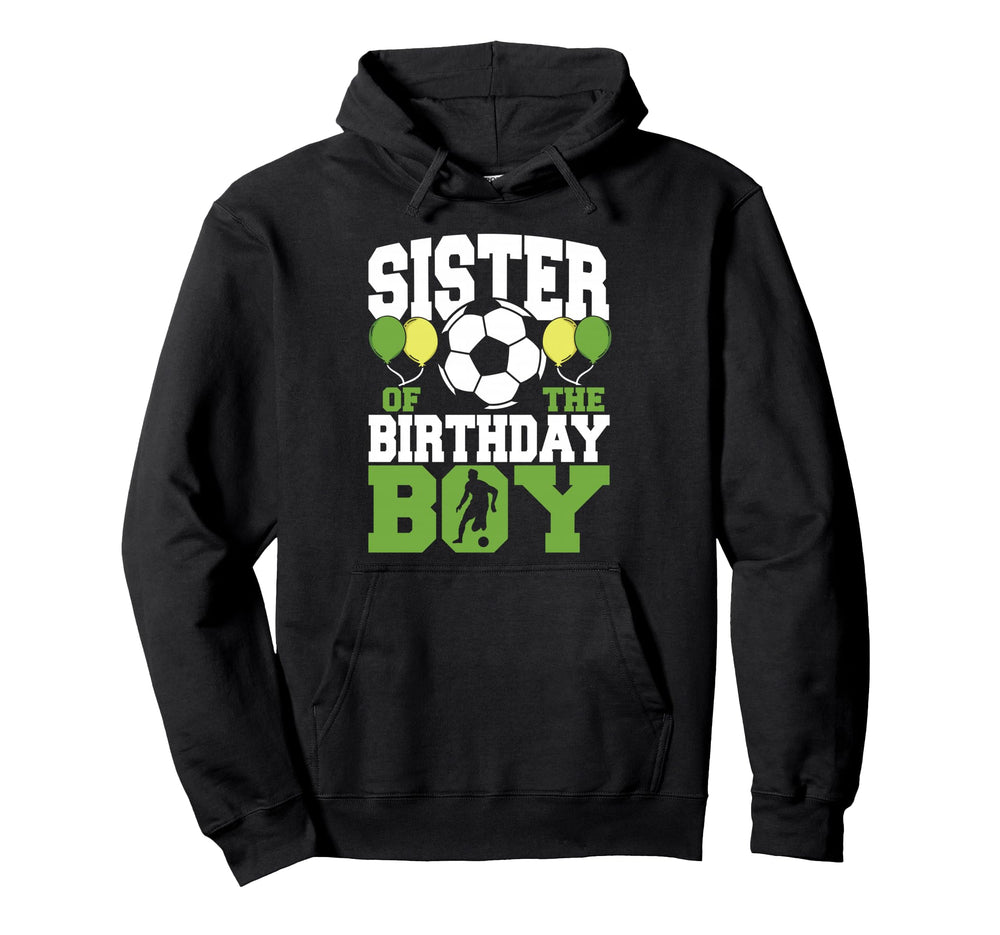 Sister Birthday Family Matching Hoodie - Casual Everyday Wear Unisex
