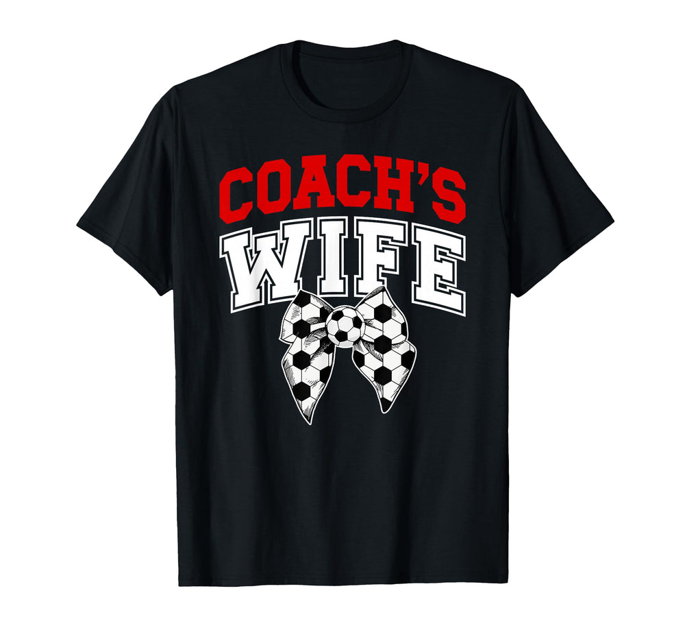 Soccer Coachs Wife Coquette Wife Soccer T-Shirt - Aesthetic Graphic Unisex