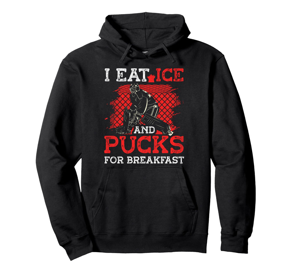 Ice Hockey Goalie Goalkeeper I Eat Ice Hoodie - Streetwear Style Unisex