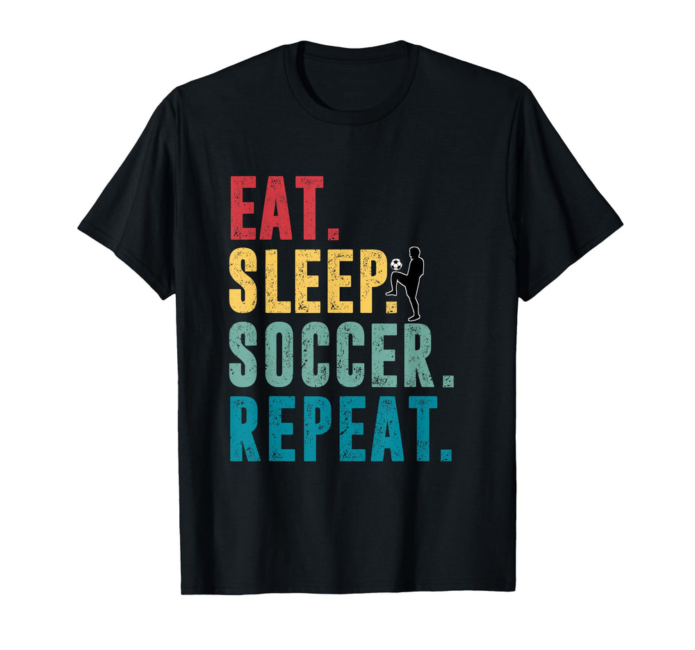 Eat Sleep Soccer Repeat Football T-Shirt - Streetwear Style for Adults