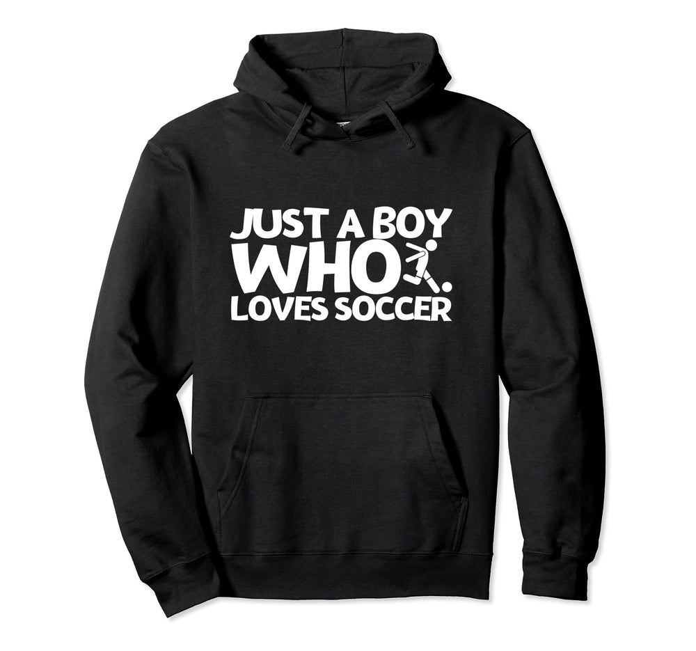 Soccer Player Just Who Loves Soccer Hoodie - Streetwear Style Unisex