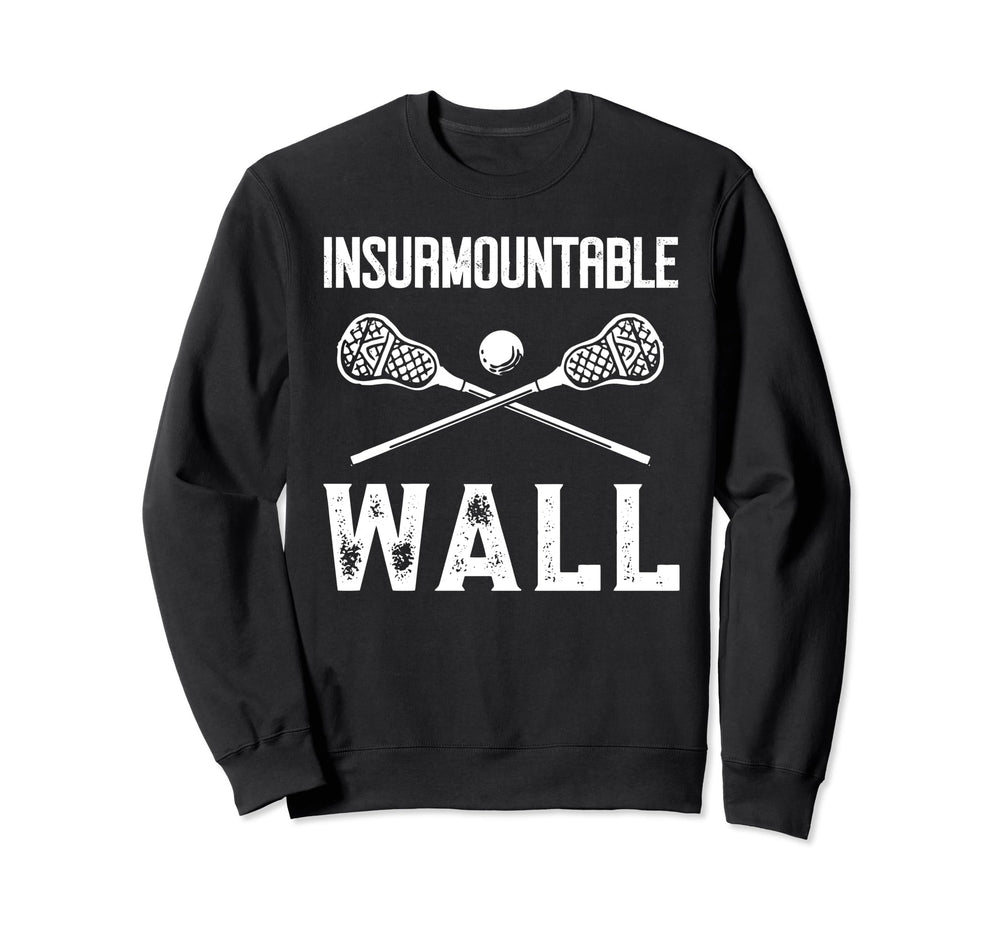 Lacrosse Goalie Insurmountable Sweatshirt - Aesthetic Graphic Men Women