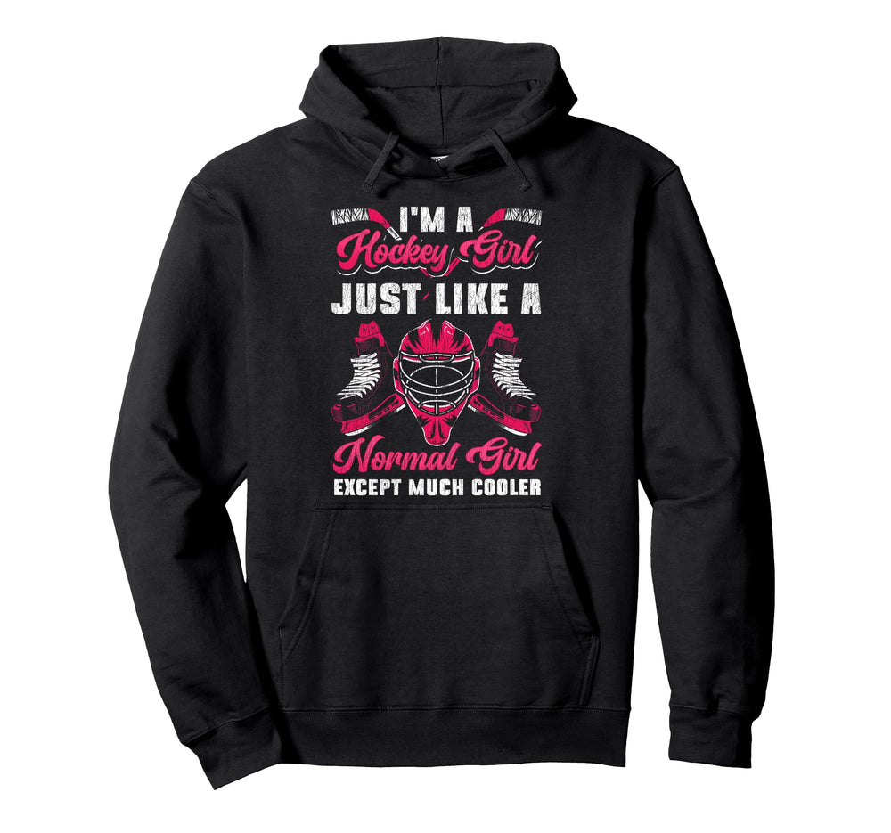 Ice Hockey Goalkeeper Im Hockey Just Hoodie - Streetwear Style Men Women