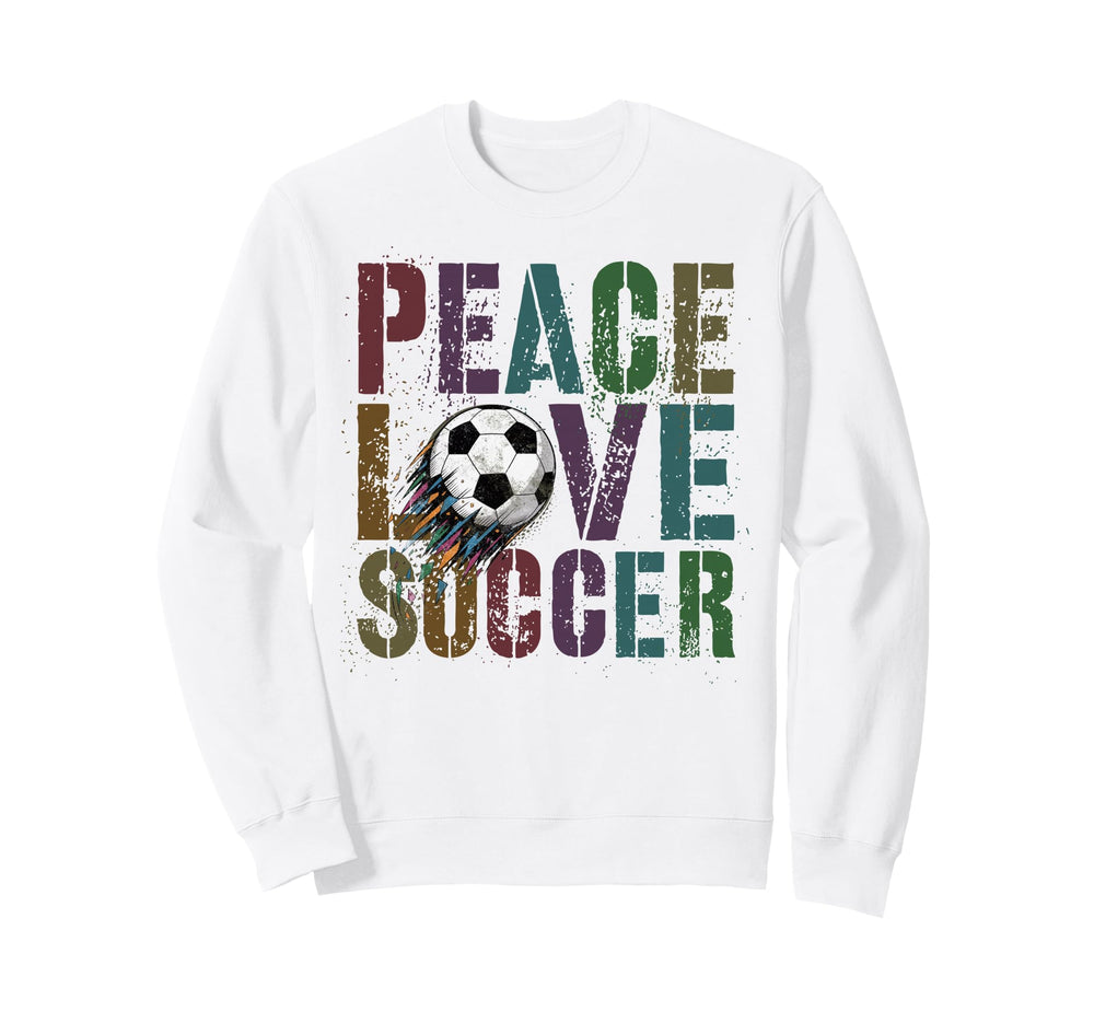 Groovy Peace Love Soccer Kickin Sweatshirt - Novelty Apparel for Adults