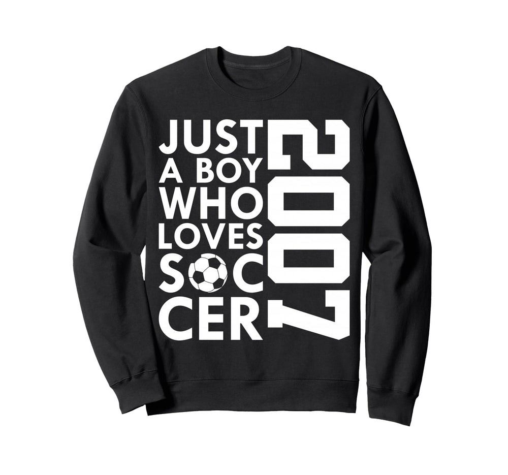 2007 Just Who Loves Soccer 19Th Sweatshirt - Minimalist Print for Adults