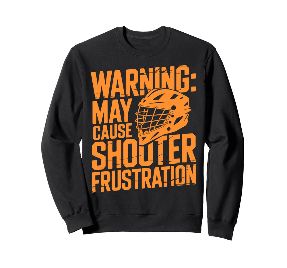 Lacrosse Goalie Lax Goalkeeper Sweatshirt - Unique Graphic for Adults