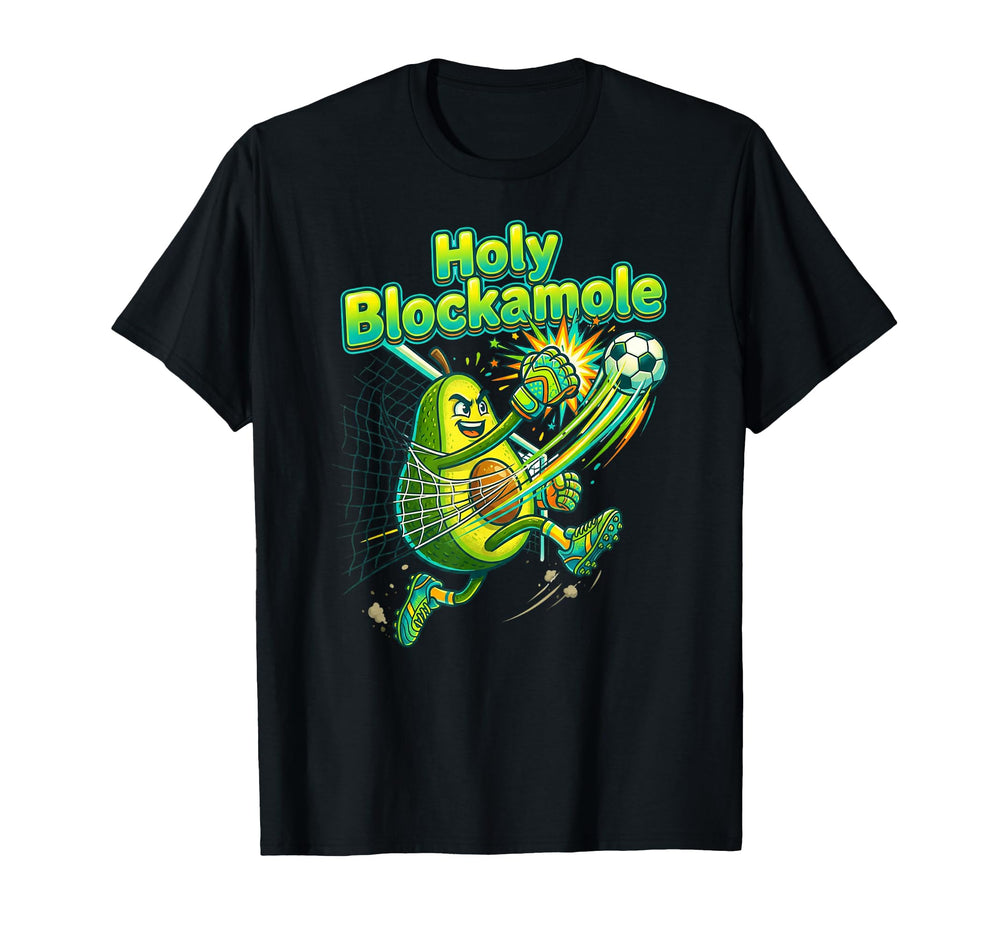 Soccer Goalie Training Holy Blockamole T-Shirt - Graphic Print Men Women