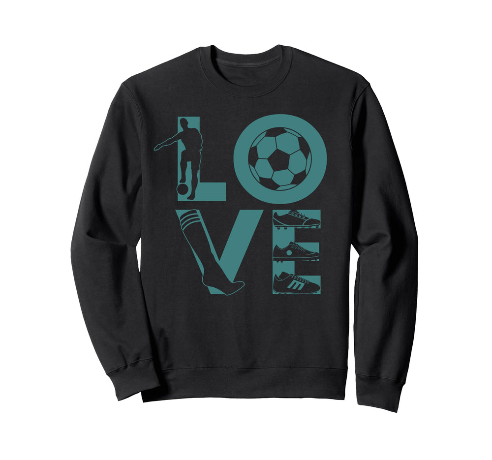 Soccer Love Gift Football Player Sweatshirt - Casual Everyday Wear Unisex