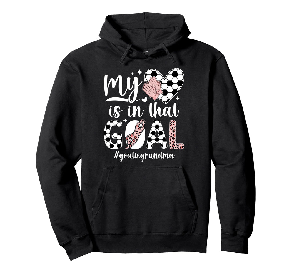 Proud Soccer Goalie Grandma Soccer Hoodie - Unique Graphic for Adults