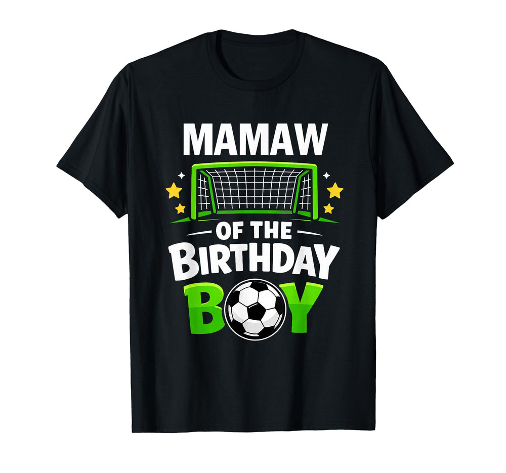 Mamaw Birthday Soccer Ball Family T-Shirt - Streetwear Style Men Women