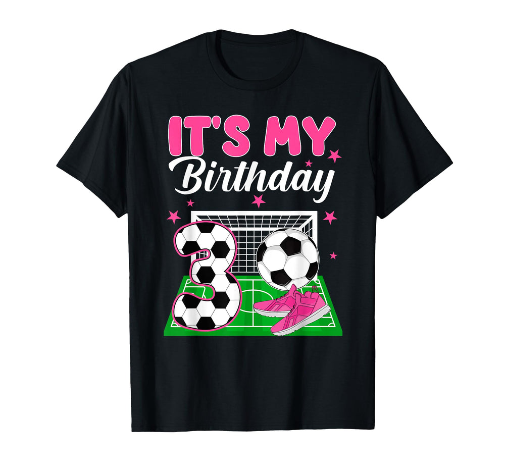 Its My 3Rd Soccer Birthday Soccer T-Shirt - Casual Everyday Wear Unisex