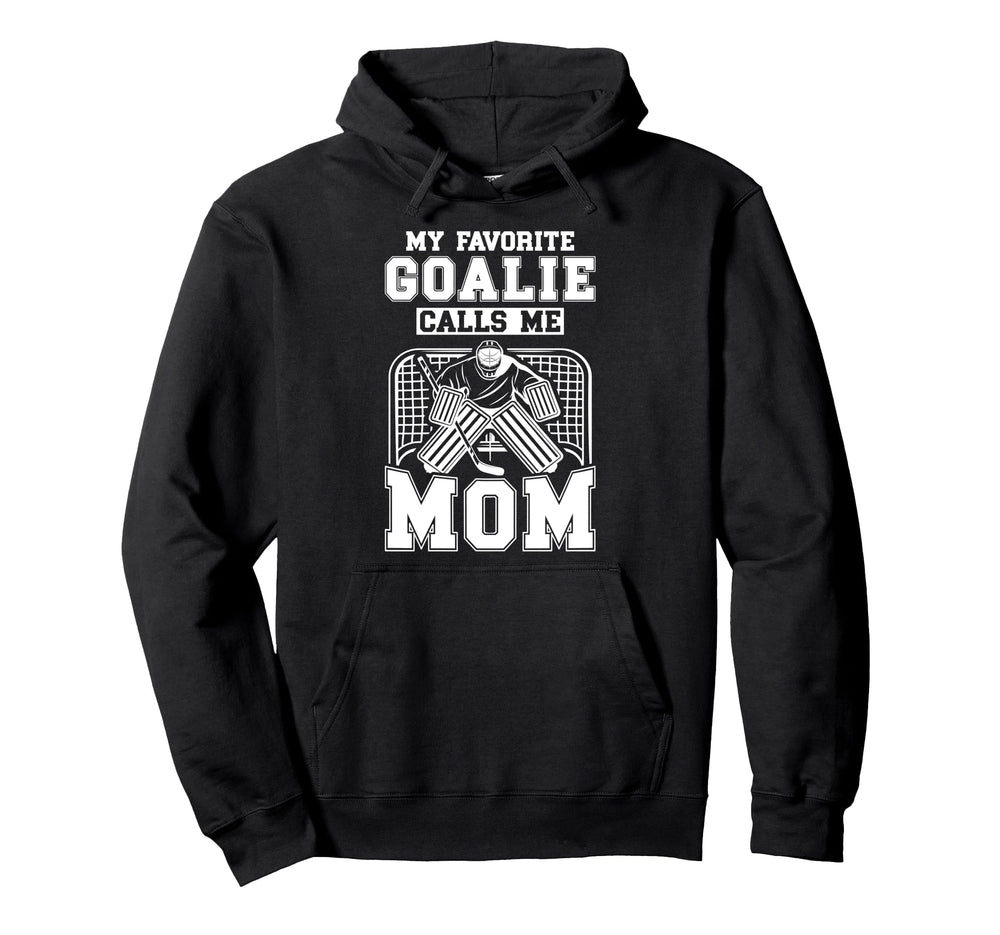 Proud Ice Hockey Keeper Mom Hockey Hoodie - Fun Novelty Design Unisex
