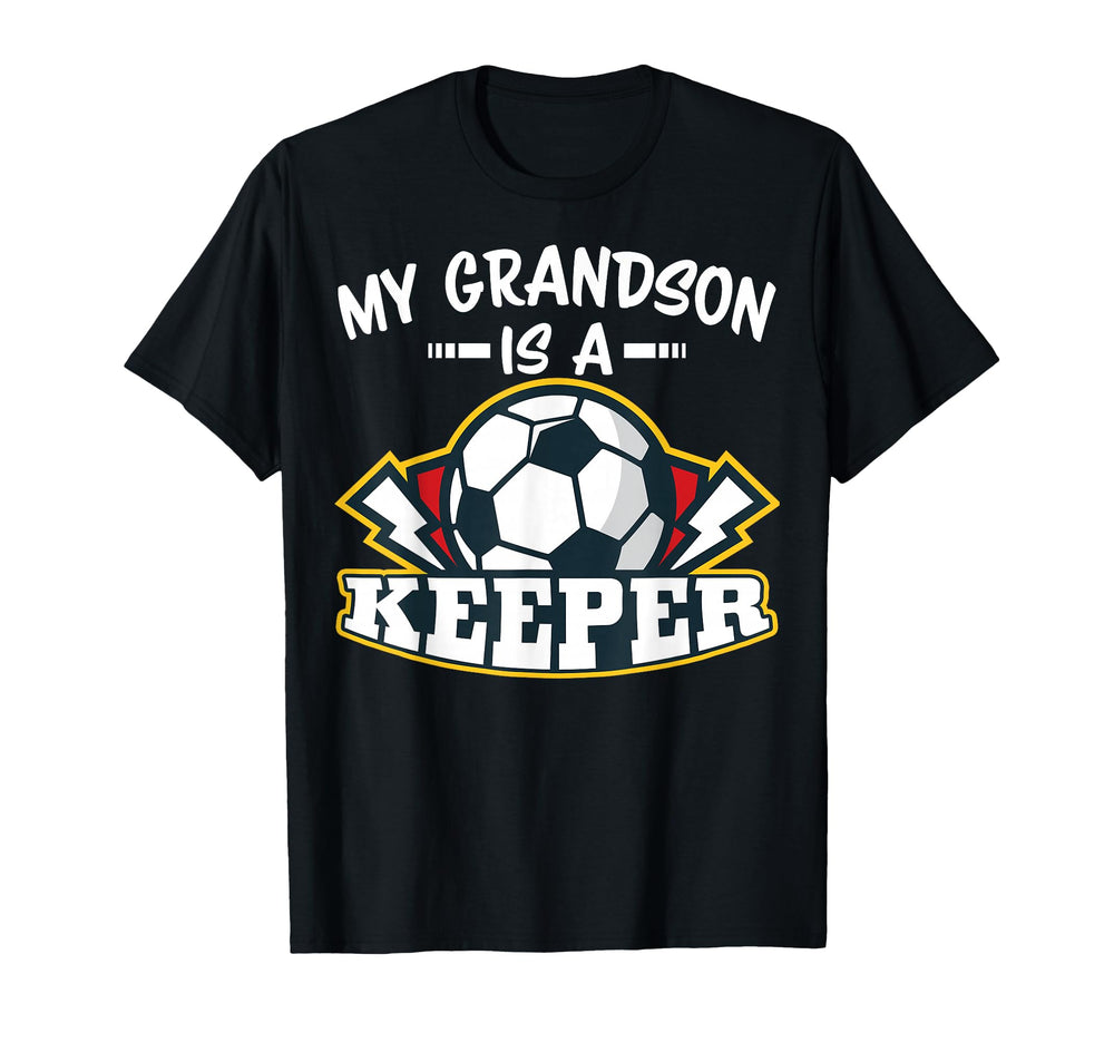 My Grandson Is Keeper Soccer Goalie T-Shirt - Unique Graphic Men Women