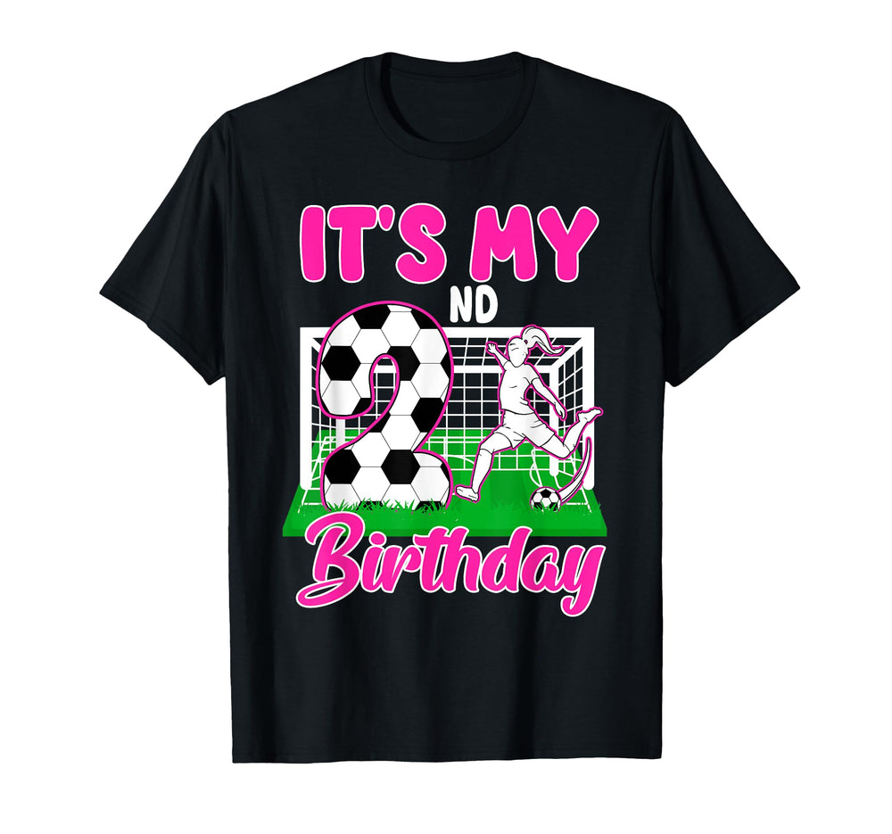 Its My 2Nd Birthday Soccer Themed T-Shirt - Casual Everyday Wear Men Women