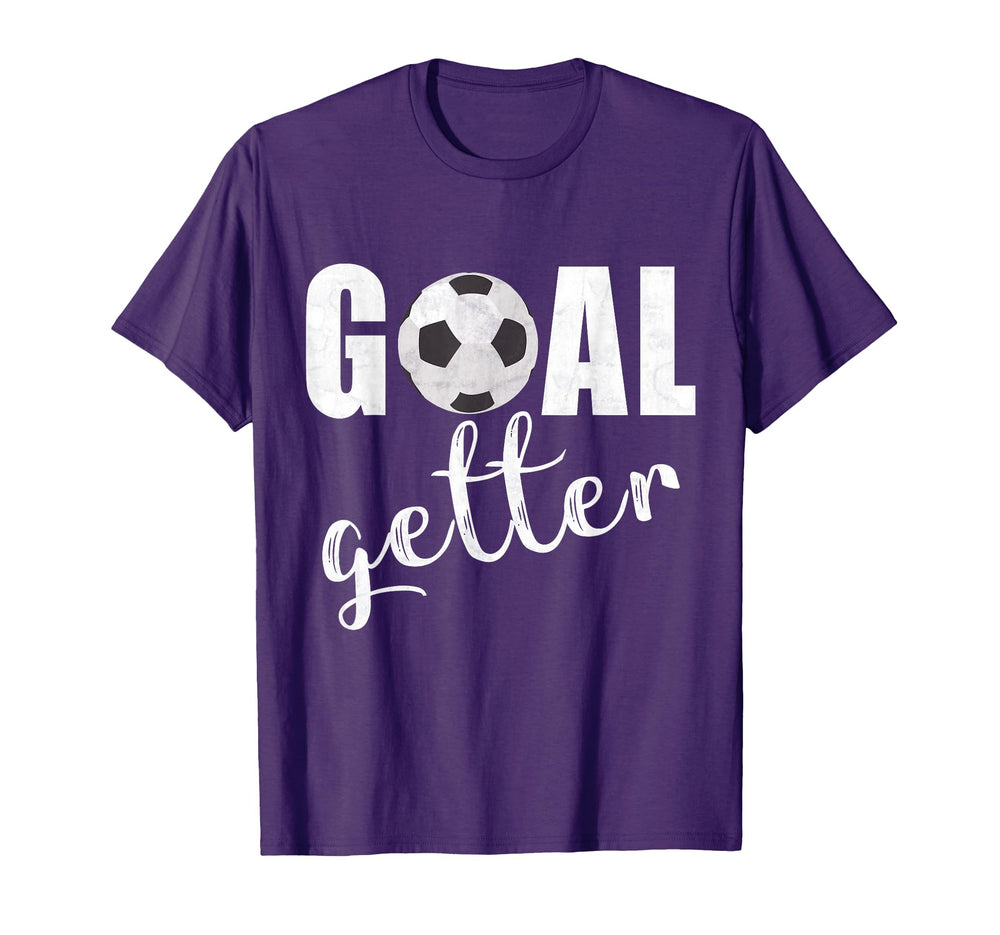 Goal Getter Soccer Player Sport Teams T-Shirt - Fun Novelty Design Unisex