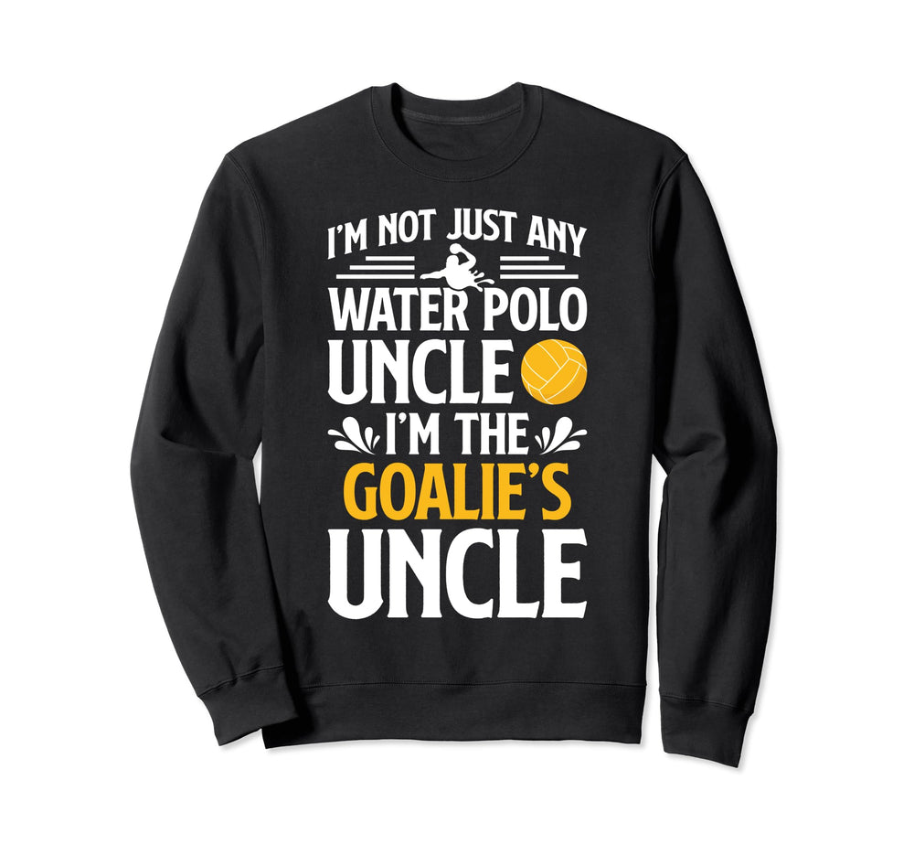 Water Polo Goalie Uncle Water Polo Sweatshirt - Unique Graphic Men Women