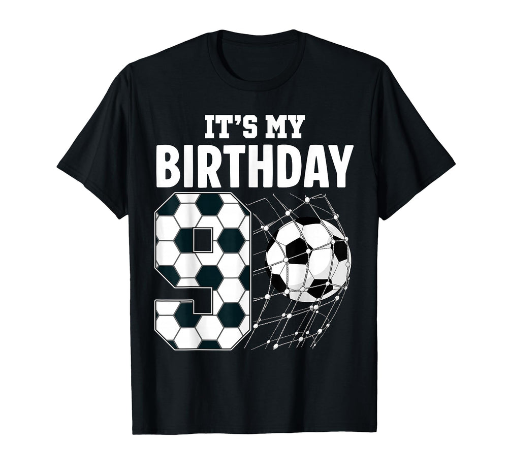 Tees 9 Soccer Its My 9Th Birthday T-Shirt - Trendy Graphic Unisex