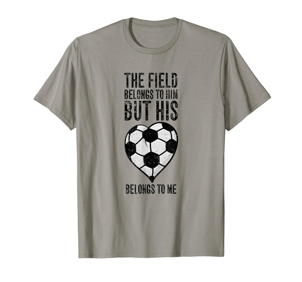 Soccer Player Girlfriend Or Wife T-Shirt - Novelty Apparel Men Women