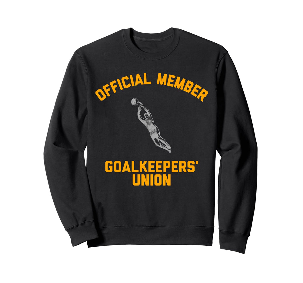 Member Goalkeepers Union Soccer Sweatshirt - Aesthetic Graphic for Adults