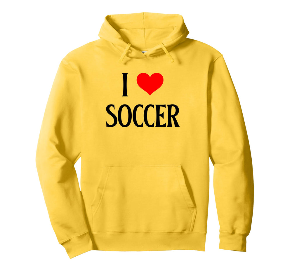 I Love Soccer I Heart Soccer Funny Hoodie - Fun Novelty Design for Adults