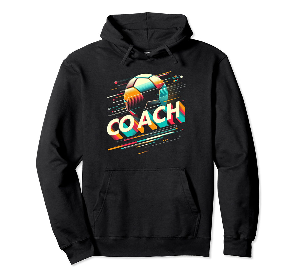 Soccer Coach Training Coaching Football Hoodie - Novelty Apparel Men Women