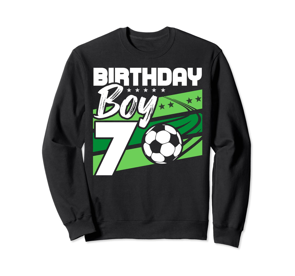 7 Years Old Birthday Soccer Player Sweatshirt - Trendy Graphic Men Women