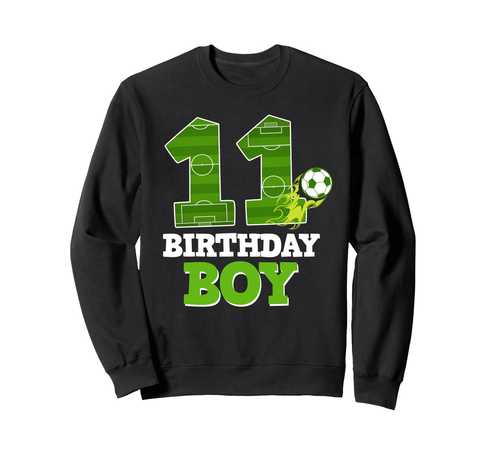 Happy 11Th Birthday Soccer Sweatshirt - Casual Everyday Wear Men Women