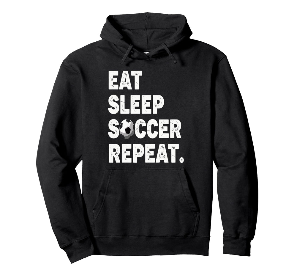 Eat Sleep Soccer Repeat Football Hoodie - Minimalist Print Men Women