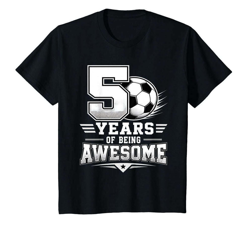 5Th Birthday Soccer 5 Years Being T-Shirt - Minimalist Print for Adults