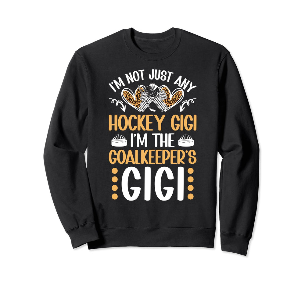 Im Ice Hockey Goalkeeper Gigi Ice Sweatshirt - Streetwear Style for Adults