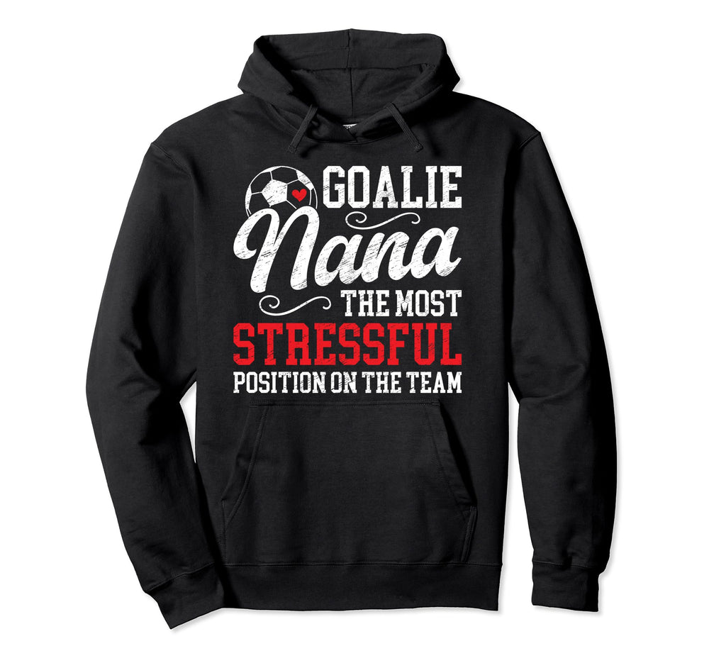 Soccer Goalie Nana Funny Nana Soccer Hoodie - Custom Art Print Men Women