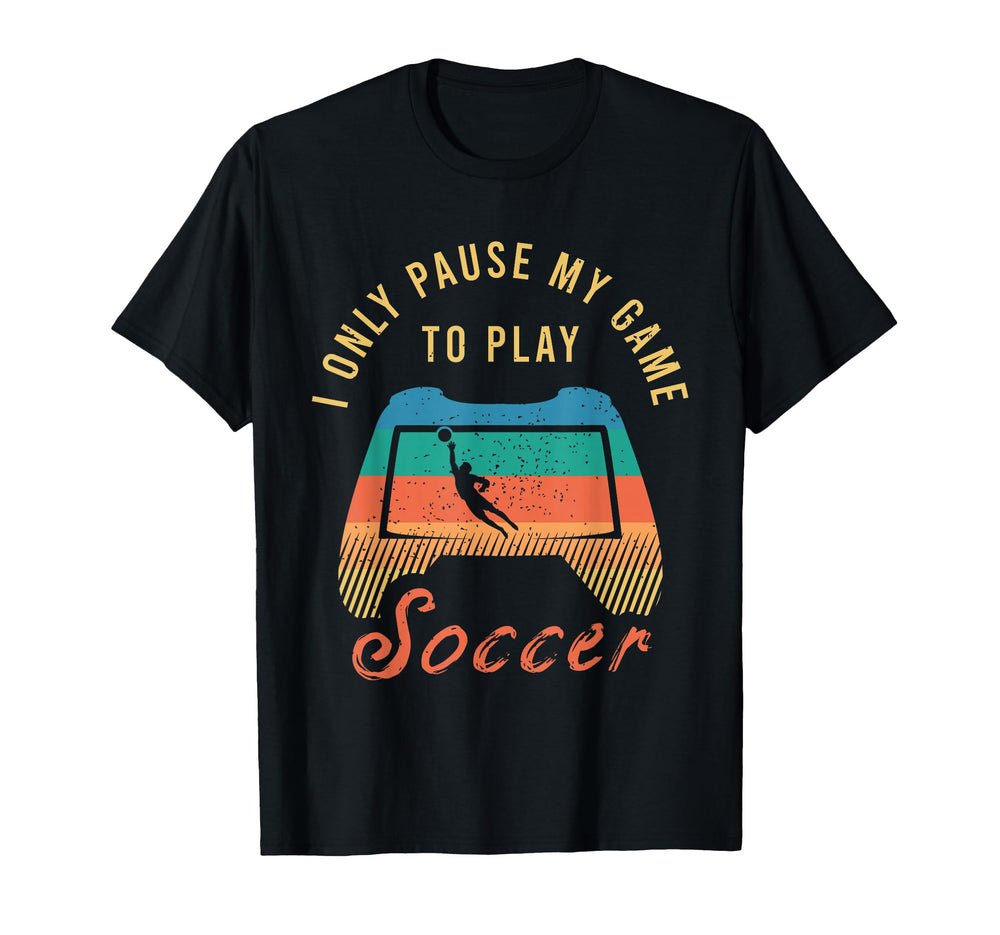 Funny Soccer Outfit Soccer Player T-Shirt - Novelty Apparel Unisex