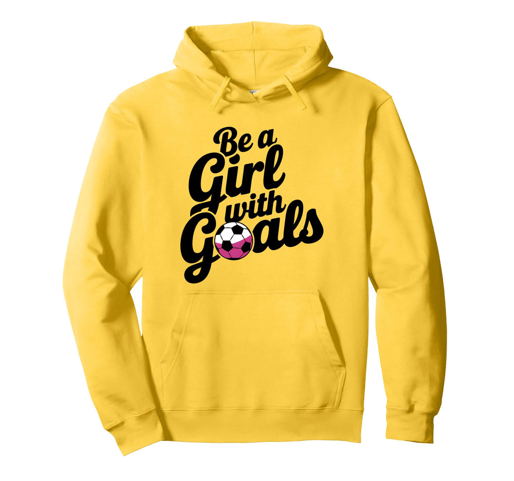 Be Goals Soccer Player Soccer Hoodie - Custom Art Print Men Women