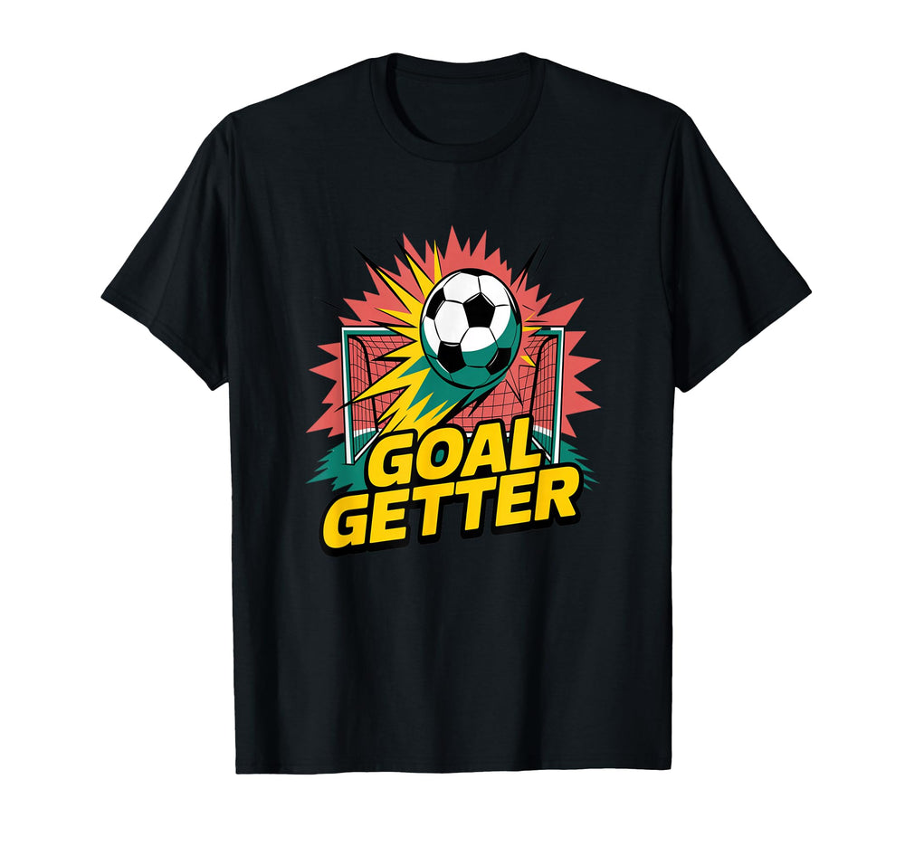 Goal Getter Soccer Attack Shot Energy T-Shirt - Streetwear Style Unisex