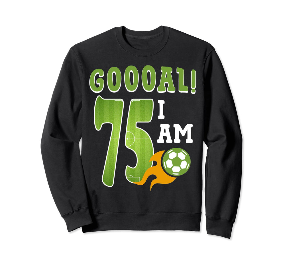 75Th Birthday Soccer Im 75 Year Old Sweatshirt - Graphic Print Unisex