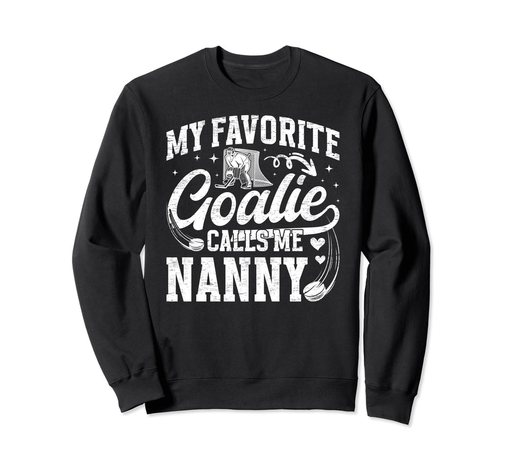 Favorite Ice Hockey Goalie Nanny Ice Sweatshirt - Graphic Print for Adults