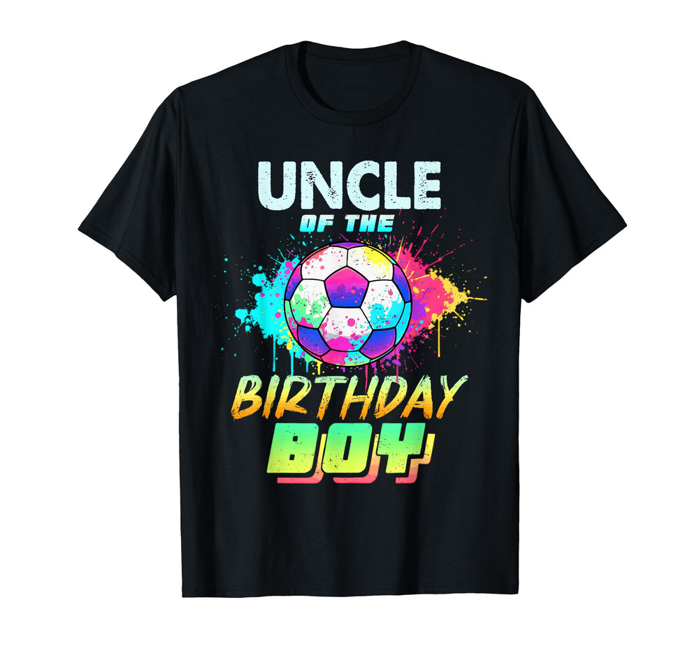 Uncle Birthday Soccer Ball Colorful T-Shirt - Unique Graphic Men Women