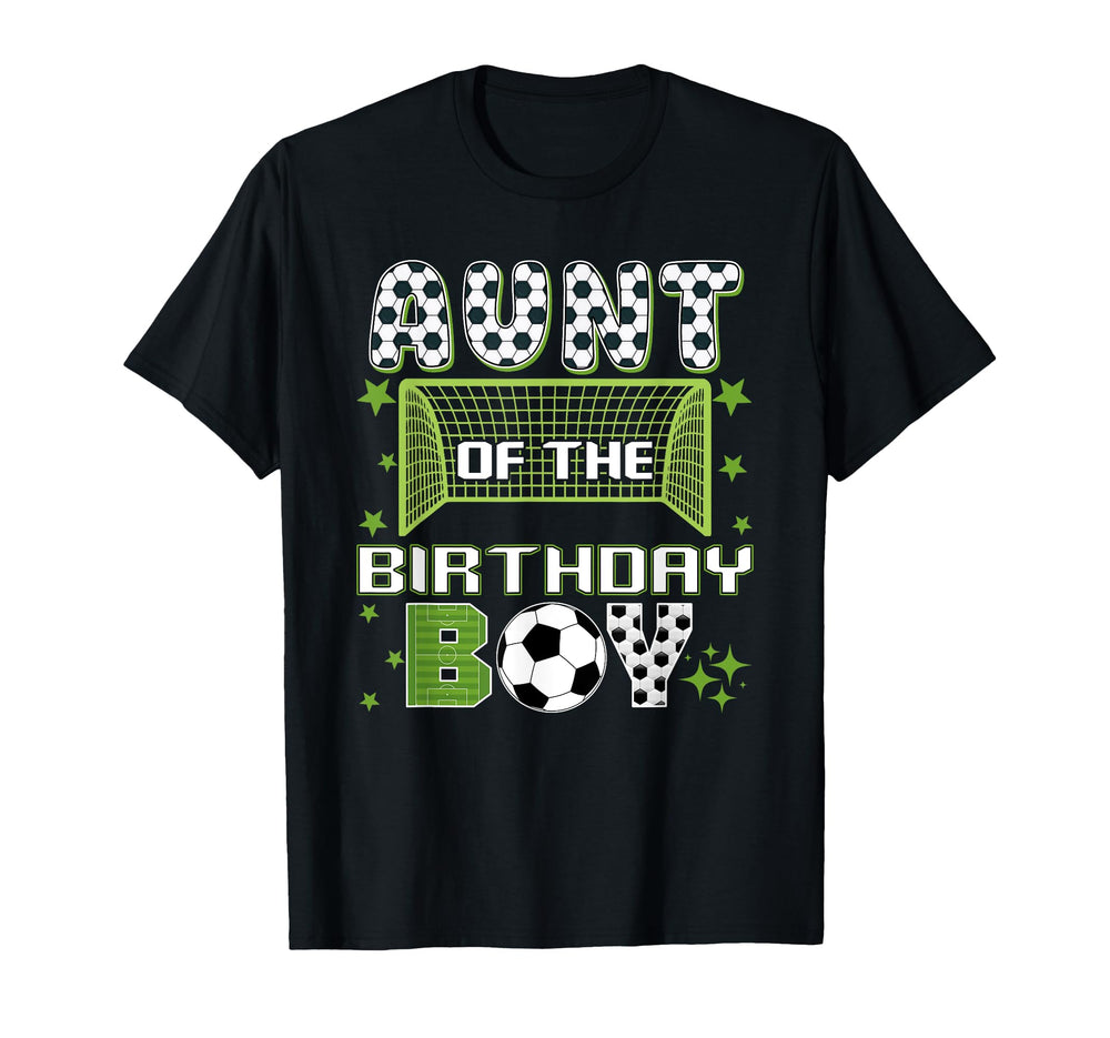 Aunt Birthday Soccer Group Family T-Shirt - Novelty Apparel Men Women