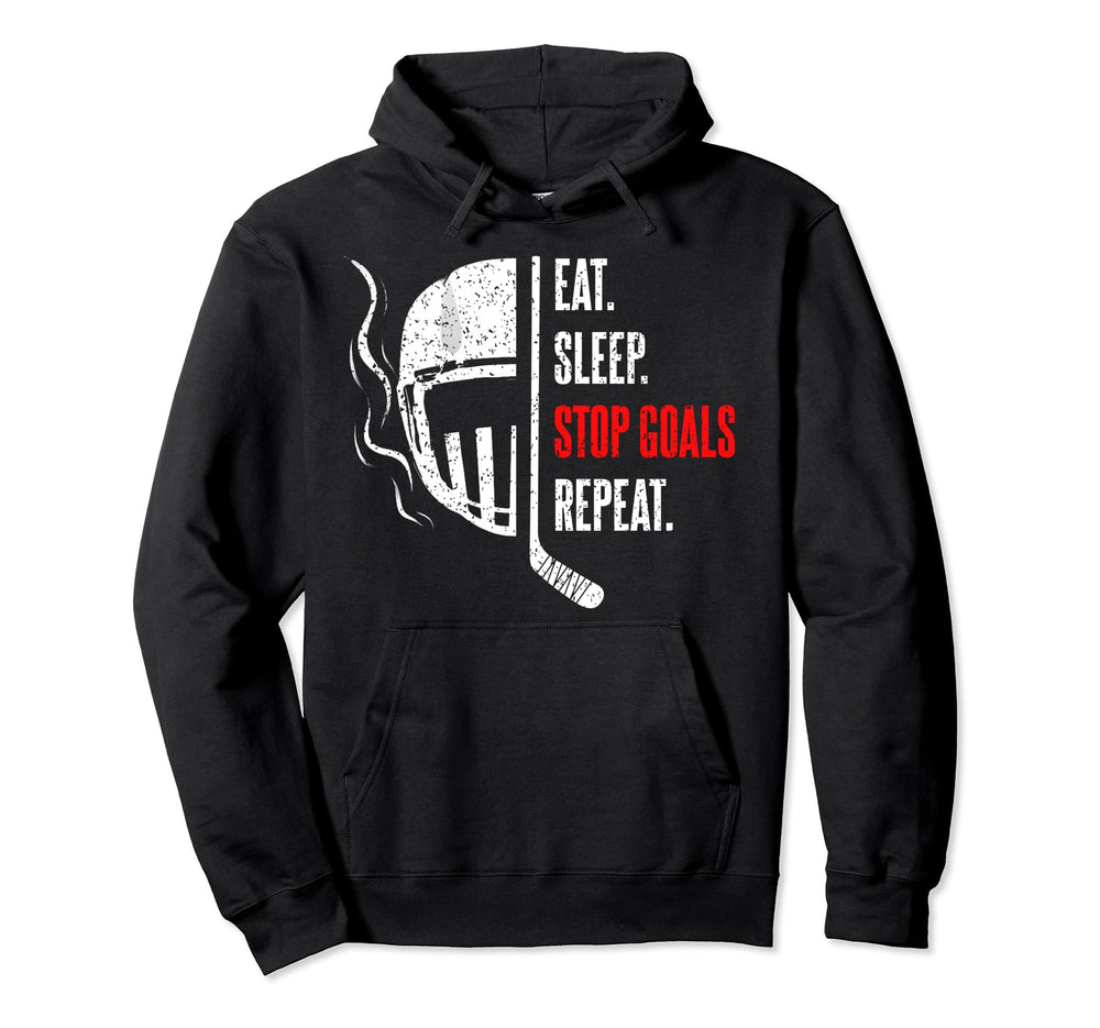 Eat Sleep Stop Goals Repeat Goalie Goal Hoodie - Graphic Print for Adults