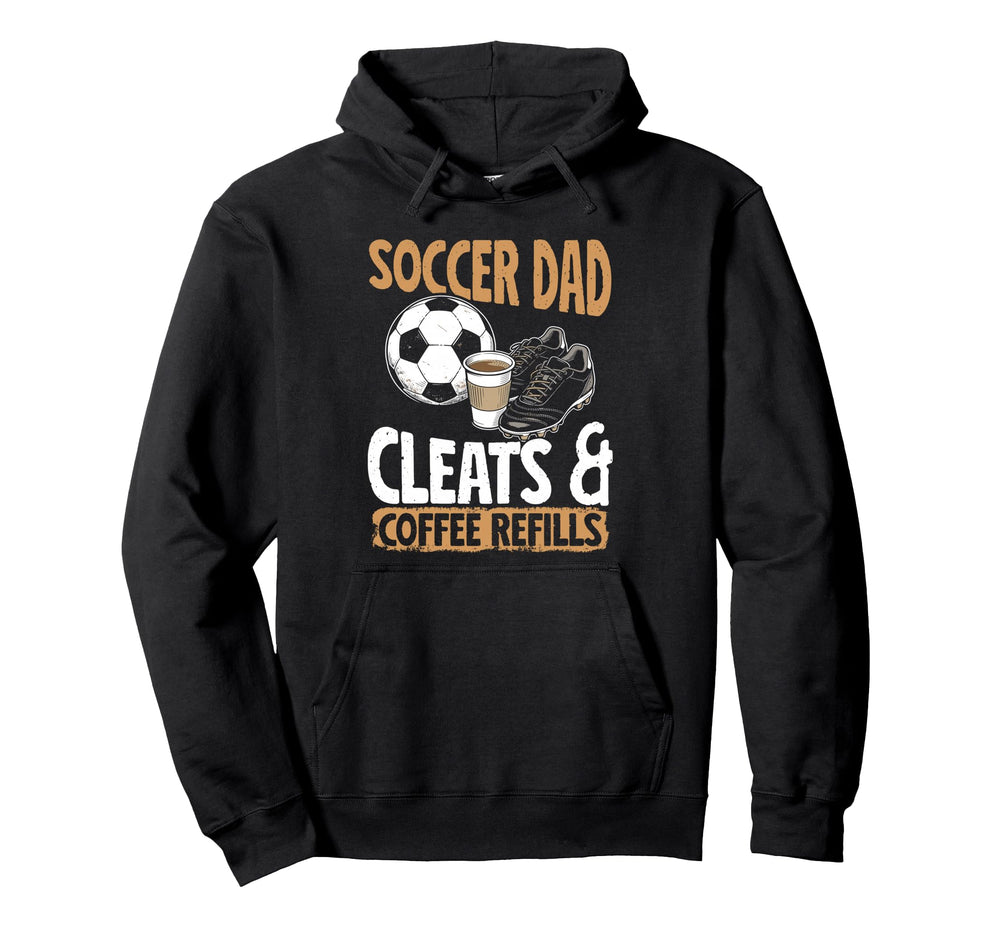 Soccer Dad Coffee Lover Hoodie - Fun Novelty Design Unisex