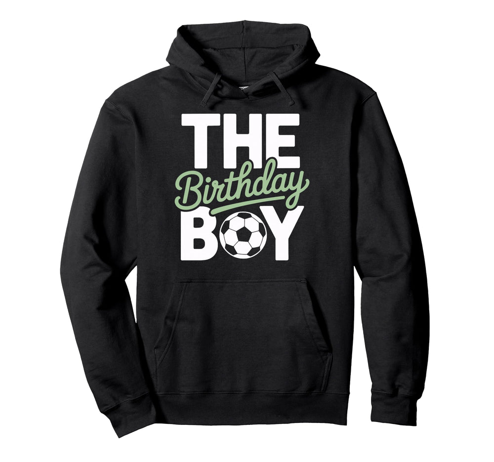 Birthday Soccer Team Players Game Day Hoodie - Novelty Apparel for Adults