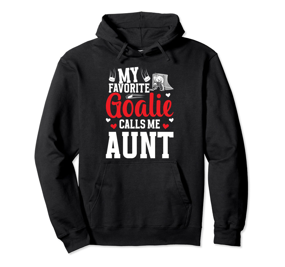 Favorite Hockey Goalie Aunt Ice Hoodie - Aesthetic Graphic for Adults