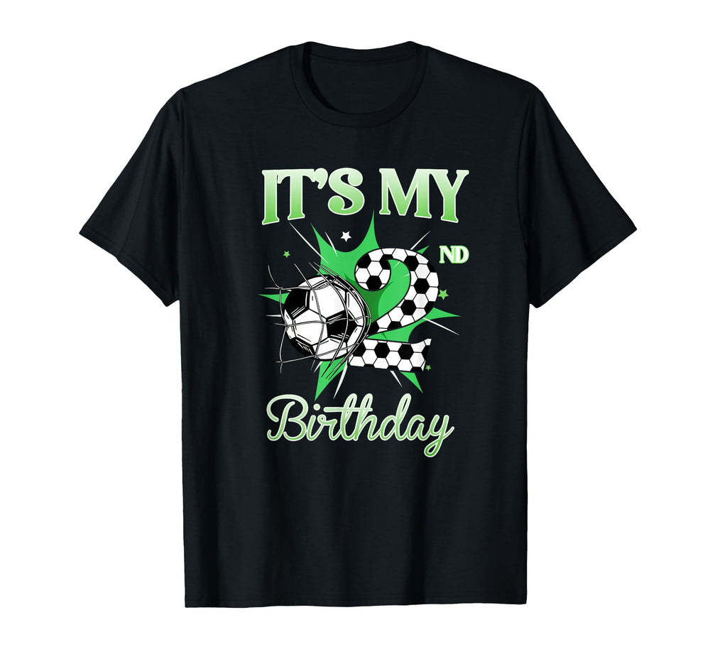 Its My 2Nd Birthday Soccer Ball T-Shirt - Casual Everyday Wear for Adults
