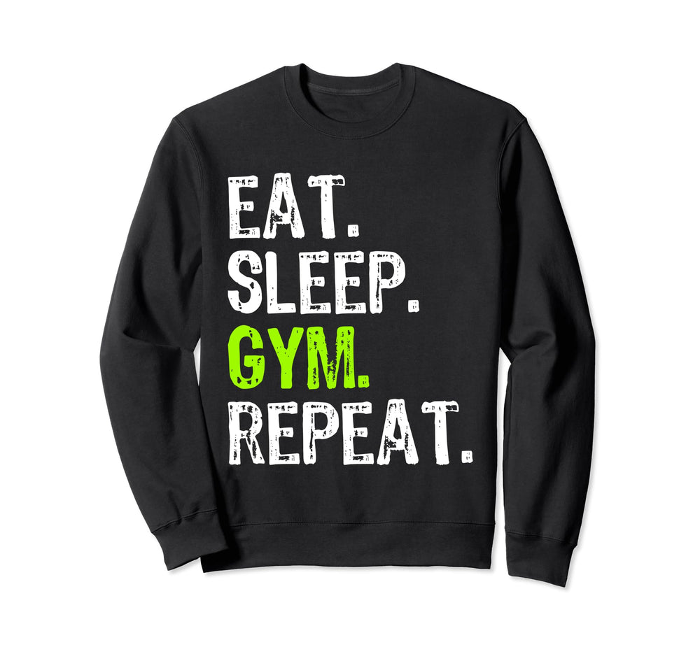 Eat Sleep Gym Repeat Training Sweatshirt - Trendy Graphic for Adults