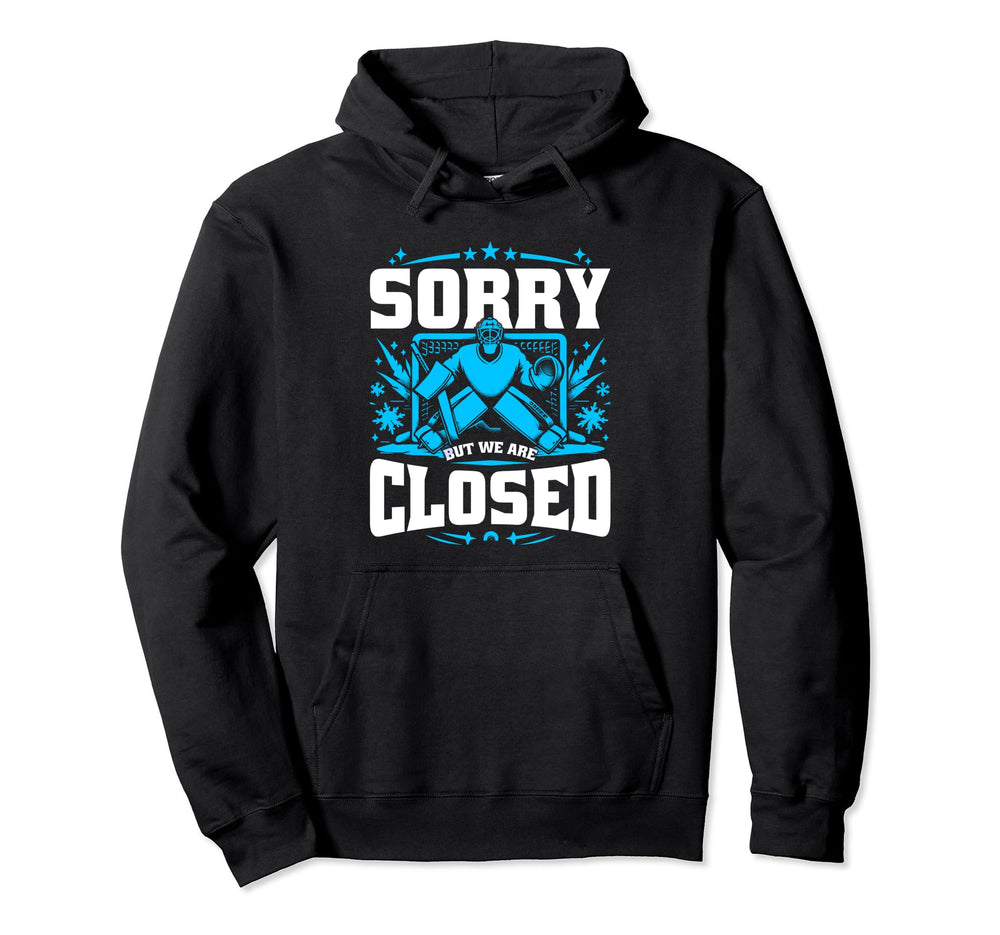 Funny Goaltender Goalkeeper Ice Hockey Hoodie - Streetwear Style Unisex