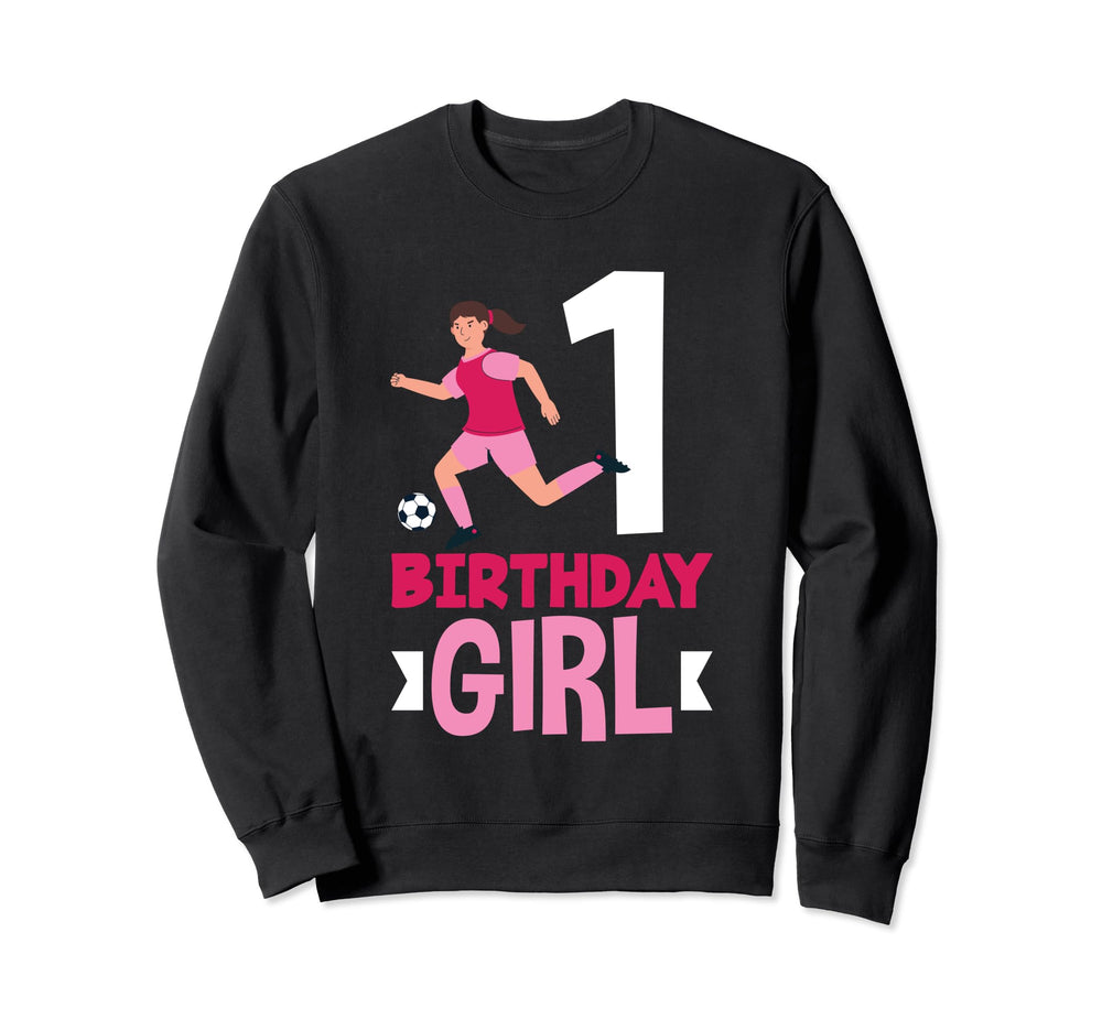 1St Birthday 1 Year Soccer Sweatshirt - Streetwear Style for Adults