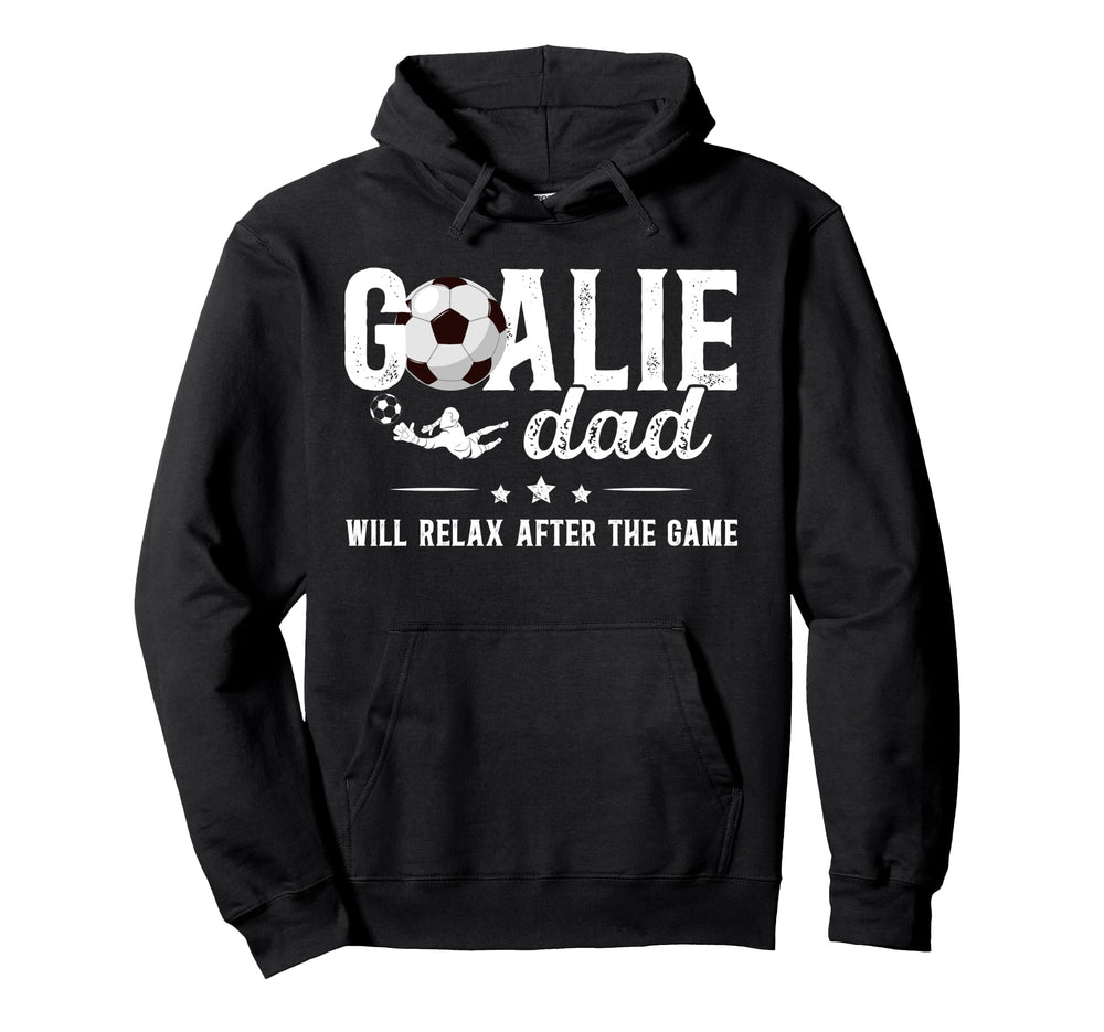 Funny Soccer Goalie Dad Soccer Keeper Dad Hoodie - Minimalist Print Unisex