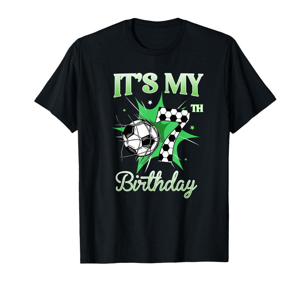Its My 7Th Birthday Soccer Ball 7 Year Old T-Shirt - Unique Graphic Unisex