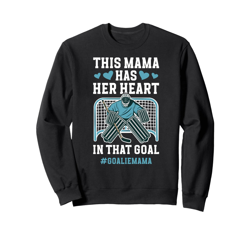 Proud Hockey Goalie Mama Ice Hockey Sweatshirt - Streetwear Style Unisex